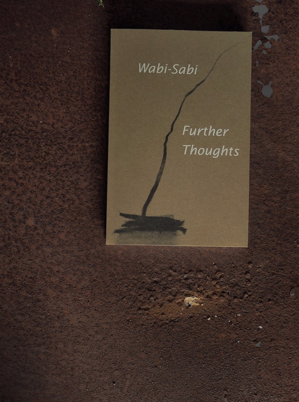 Wabi-Sabi book Further Thoughts