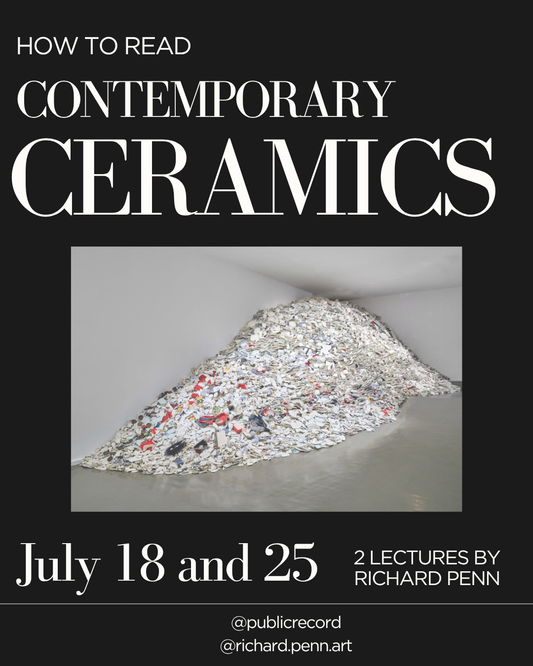 Lecture - A Way of Reading: Contemporary Ceramics by Richard Penn