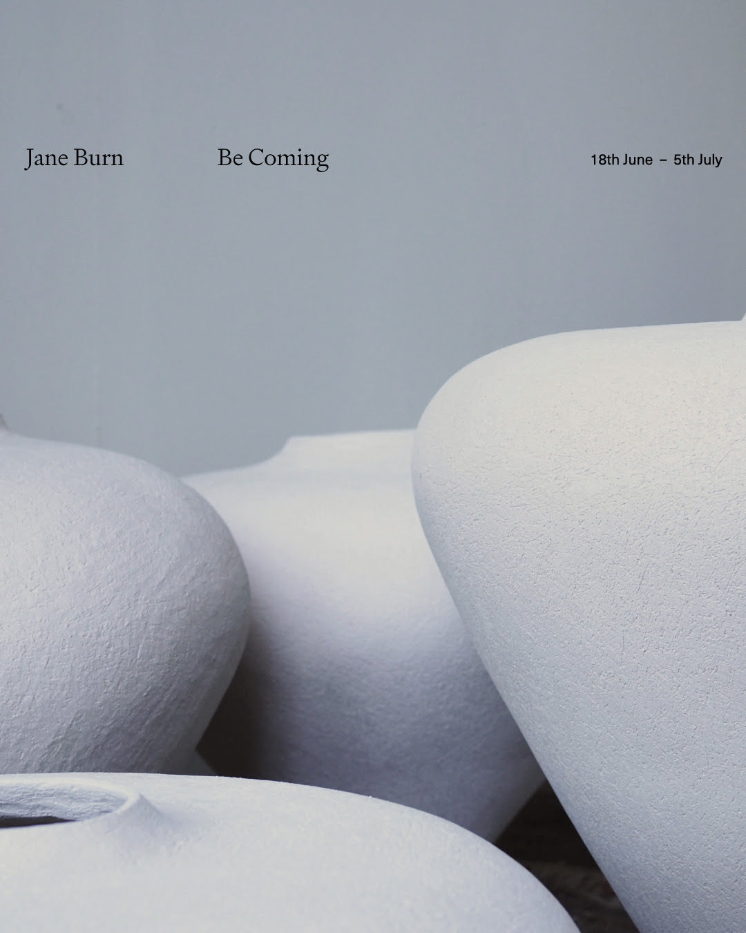 Be Coming - Jane Burn - Gallery Image